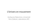 L'univers en mouvement