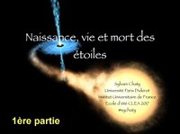 Naissance, vie et mort des étoiles : 1ère partie